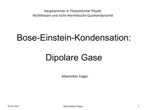 Bose-Einstein-Kondensation: Dipolare Gase
