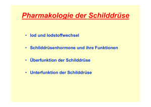 Pharmakologie der Schilddrüse