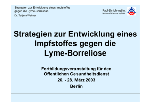 Strategien zur Entwicklung eines Impfstoffes gegen die Lyme