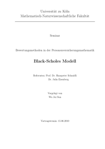 Black-Scholes Modell - Universität zu Köln