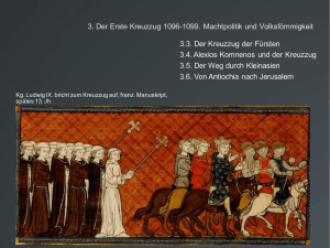3. Der Erste Kreuzzug 1096-1099. Machtpolitik und