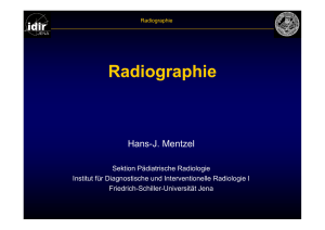 Radiographie - Institut für Diagnostische und Interventionelle