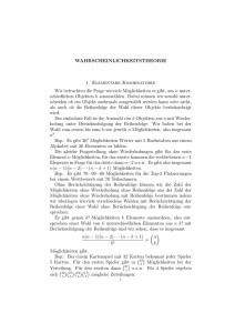 WAHRSCHEINLICHKEITSTHEORIE 1. Elementare Kombinatorik