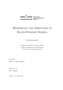 Bewertung von Derivaten im Black-Scholes Modell