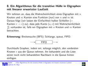 8. Ein Algorithmus für die transitive Hülle in Digraphen mit linearer