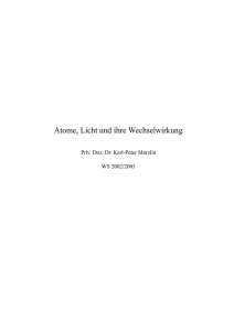 Atome, Licht und ihre Wechselwirkung