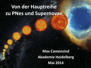 Von der Hauptreihe zu PNes und Supernovae