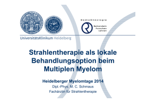 Strahlentherapie als lokale Behandlungsoption beim Multiplen