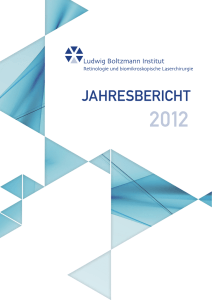 Jahresbericht 2012 LBI Retinologie - Ludwig Boltzmann Institute for