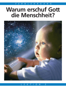 Warum erschuf Gott die Menschheit?