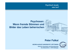Peter Falkai Psychosen: Wenn fremde Stimmen und Bilder
