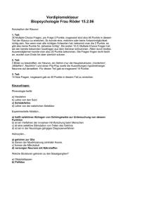 Vordiplomsklasur Biopsychologie Frau Röder 15.2.06