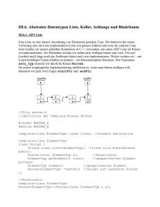 III.6. Abstrakte Datentypen Liste, Keller, Schlange und Binärbaum