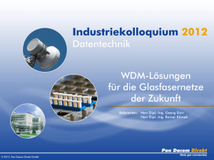 WDM-Lösungen für die Glasfasernetze der Zukunft