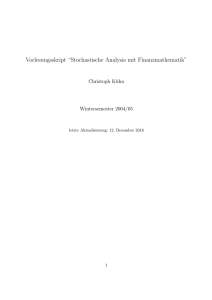 Vorlesungsskript “Stochastische Analysis mit Finanzmathematik”