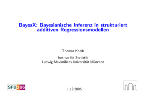 Bayesianische Inferenz in strukturiert additiven Regressionsmodellen