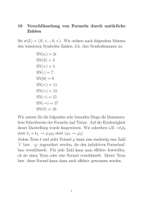 10 Verschlüsselung von Formeln durch natürliche Zahlen Sei σ(L