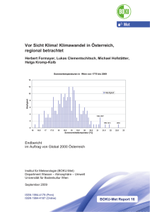 Vor Sicht Klima! Klimawandel in Österreich, regional betrachtet