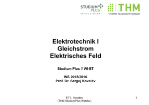 Elektrotechnik I Gleichstrom Elektrisches Feld