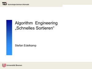 Algorithm Engineering „Schnelles Sortieren“