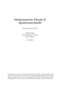 Mathematische Physik II Quantenmechanik