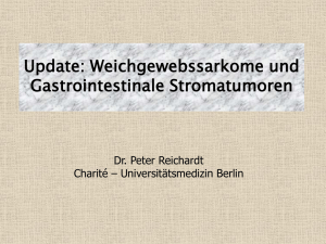 Update: Weichgewebssarkome und Gastrointestinale Stromatumoren