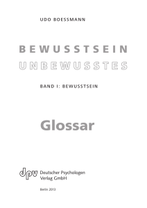 Glossar - Bewusstsein – Unbewusstes