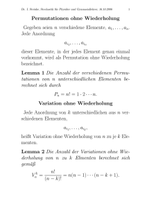 Permutationen ohne Wiederholung Gegeben seien n verschiedene