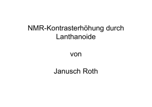 NMR-Kontrasterhoehung durch Lanthanoide (Janusch Roth)