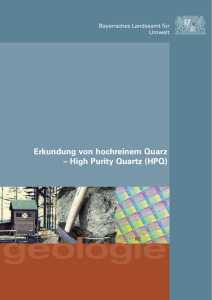 Erkundung von hochreinem Quarz – High Purity Quartz (HPQ)