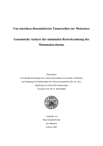 Von einzelnen disseminierten Tumorzellen zur Metastase