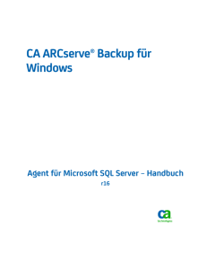 CA ARCserve Backup für Windows - Agent für Microsoft SQL Server