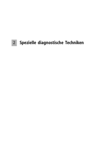 Spezielle diagnostische Techniken 2