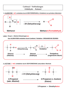 (Keton) (sek. Alkohol) 2-Propanon (= Aceton) 2