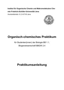 Organisch-chemisches Praktikum Praktikumsanleitung