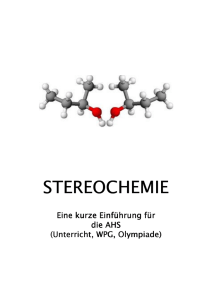 STEREOCHEMIE STEREOCHEMIE