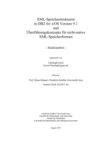 XML-Speicherstrukturen in DB2 for z/OS Version 9.1 und
