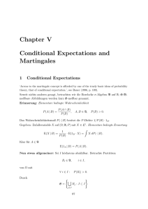 Chapter V Conditional Expectations and Martingales