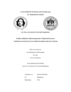 Aus der Klinik f&uuml;r Psychiatrie und Psychotherapie der Medizinischen