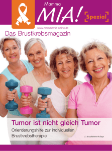 Tumor ist nicht gleich Tumor - Mamma Mia! Das Brustkrebsmagazin