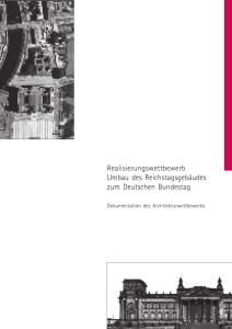 Realisierungswettbewerb Umbau des Reichstagsgebäudes zum