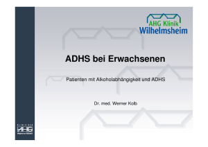 ADHS bei Erwachsenen - AHG Allgemeine Hospitalgesellschaft