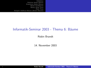 Informatik-Seminar 2003 - Thema 6: Bäume