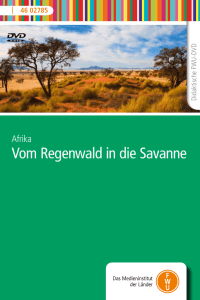 Vom Regenwald in die Savanne