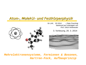 Atom-, Molekül- und Festkörperphysik