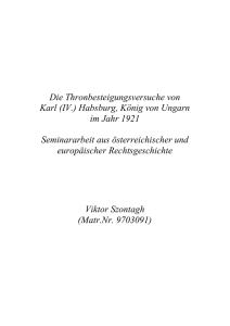 Die Thronbesteigungsversuche von Karl (IV.) Habsburg, König von