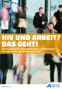 HIV und ArbeIt? dAs geHt!