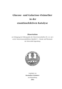 Glucose- und Galactose-Oximether in der enantioselektiven Katalyse