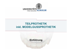 Einführung Teilprothetik inkl. Modelgussprothetik