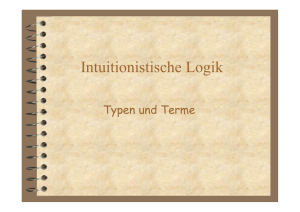 Intuitionistische Logik - Fachbereich Mathematik und Informatik